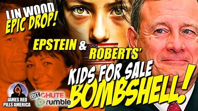 Lin Wood Whistleblower! Roberts & Epstein, Kids 4 Sale & Clinton's Supreme Court Justice [187] Plans