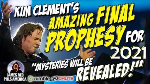 Kim Clement's AMAZING Final Prophesy for 2021: SHOCKING EXPOSURE Coming to Democrats & Republicans