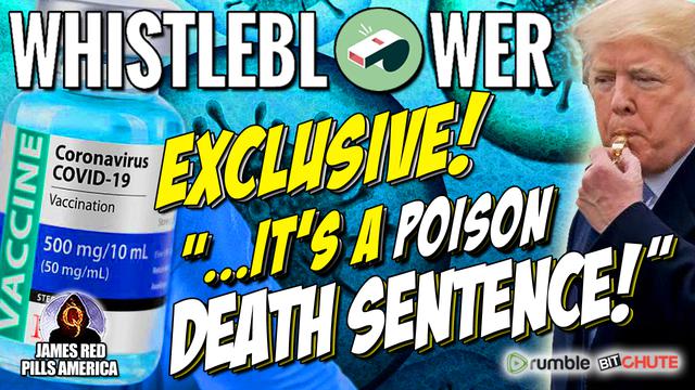 Exclusive! PHIZER WHISTLEBLOWER BOMBSHELL: An EVIL AGENDA, Designed To Poison, Harm & Kill!