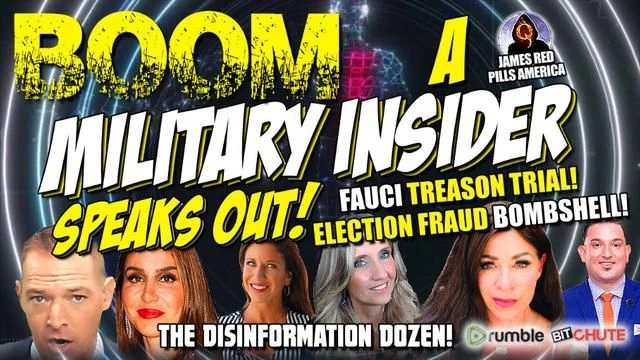 MILITARY INSIDER Election Fraud BOMBSHELL! Fauci's Treason Trial?! Disinformation Dozen Speak Out!