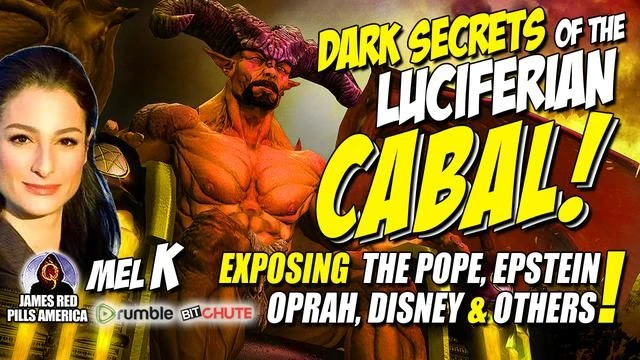 DARK SECRETS Of The Luciferian Cabal! Mel K OBLITERATES The Pope, Epstein, Disney, Oprah & Others!