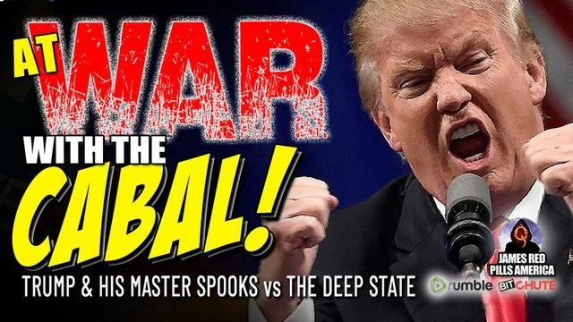 Trump & The Master Spooks At War With The Deep State Cabal! 