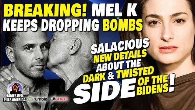 BREAKING! Mel K KEEPS DROPPING BOMBS, Reveals New Details About SICK & TWISTED Side Of The Bidens!
