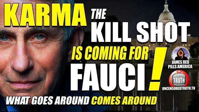 BREAKING NEWS UPDATE! Karma The KILL SHOT Is Coming For Fauci! What Goes Around Comes Around! BOOM!