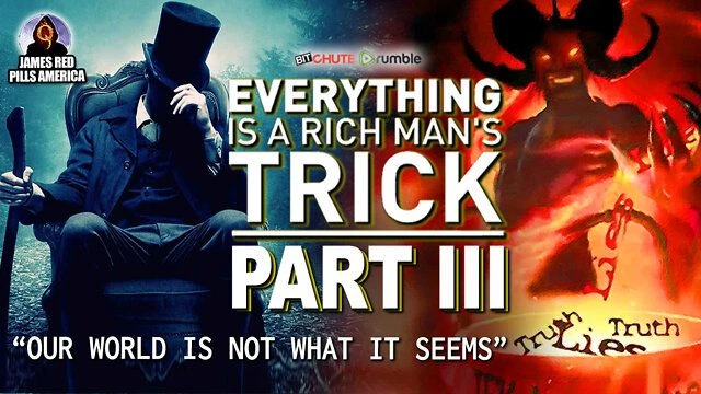 BANNED By Big Tech! Everything Is A Rich Man's Trick! Pt III | The Big Lie: Manipulating The Masses