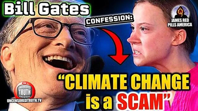 BOOM! Bill Gates Caught Admitting That ‘Climate Change Is A HUGE WEF Scam’ to Inner Circle!