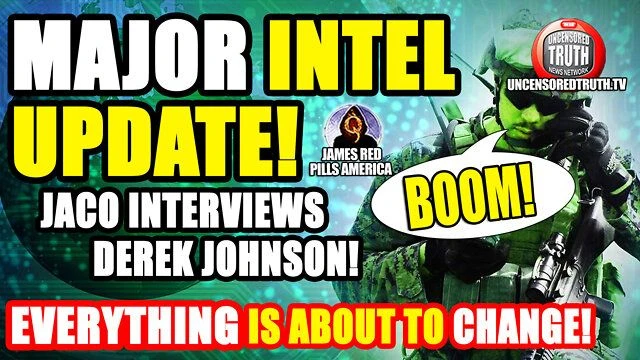 MAJOR INTEL UPDATE! Michael Jaco Interviews Derek Johnson This is Huge Folks! Hold On & GET READY!