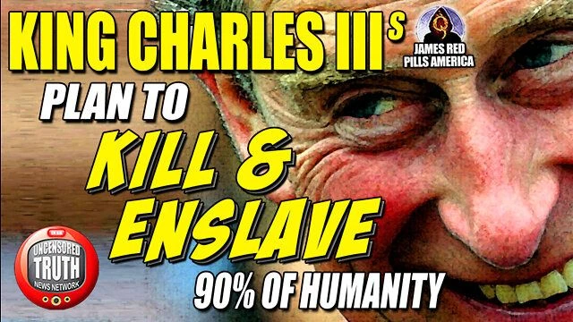 ROYAL FAMILY SECRETS!  King Charles III's Plan To Kill 90% Of Global Population & Enslave Humanity!