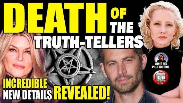 DEATH Of The TRUTH TELLERS! New Details REVEALED! Deaths Of Kirstie Alley, Paul Walker & Anne Heche!