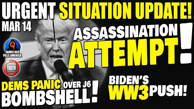 BREAKING REPORT! GCR NESARA Update Mar14: Trump ASSASSINATION Attempt! PANIC in DC! Biden WW3 Push!