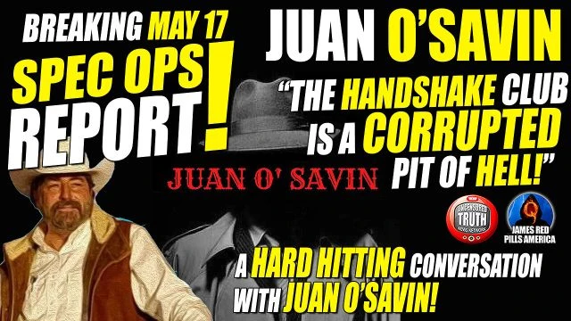 Juan O'Savin Huge SPEC OPS Intel: These People Are Dark & Evil! Its a Corrupted Pit Of Hell! EPIC!