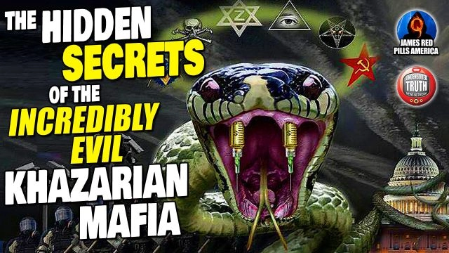 The HIDDEN SECRETS Of The INCREDIBLY EVIL Khazarian Mafia! Cabal, Illuminati, Deep State REVEALED!