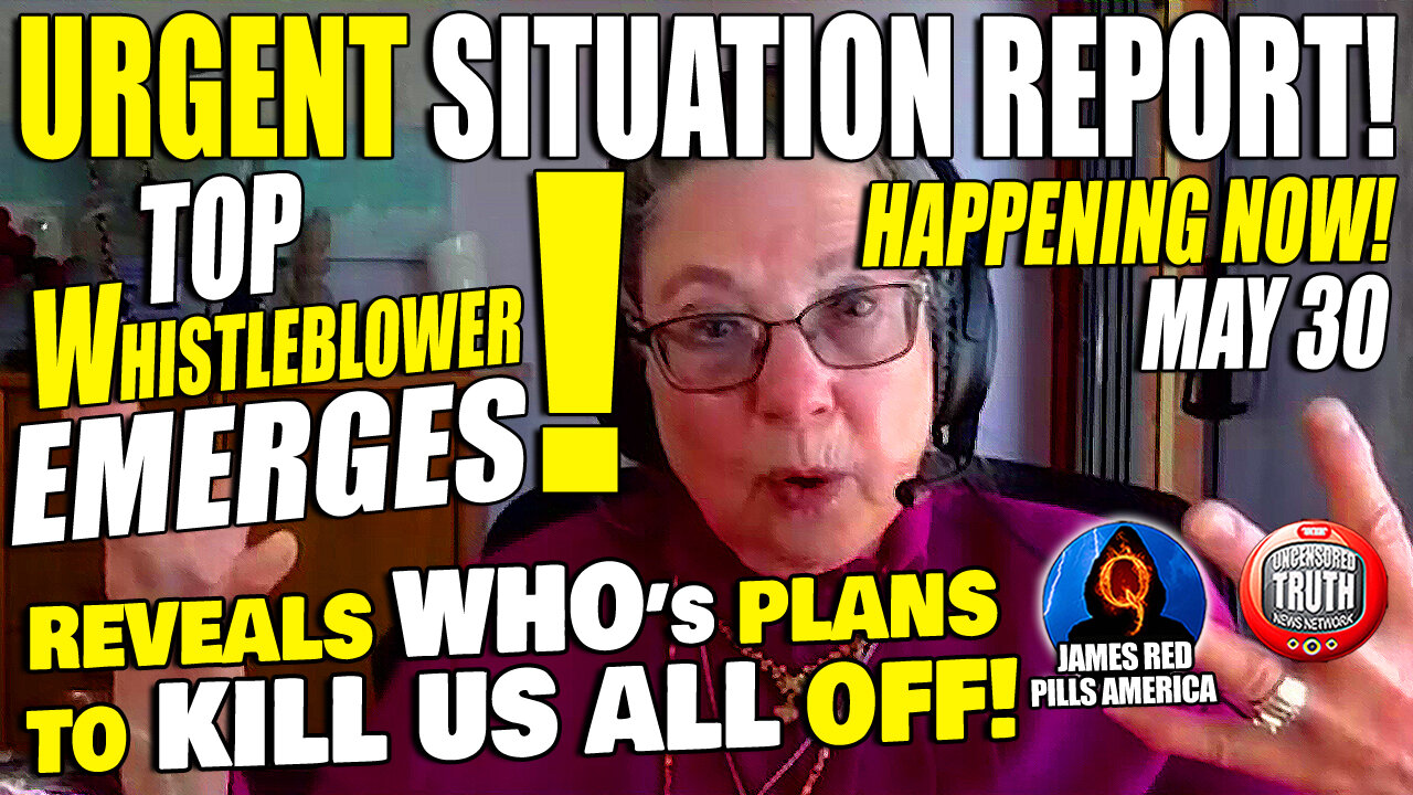 URGENT REPORT! HAPPENING NOW! Top Whistleblower Emerges, Reveals Nefarious Plans The WHO Has For Us!