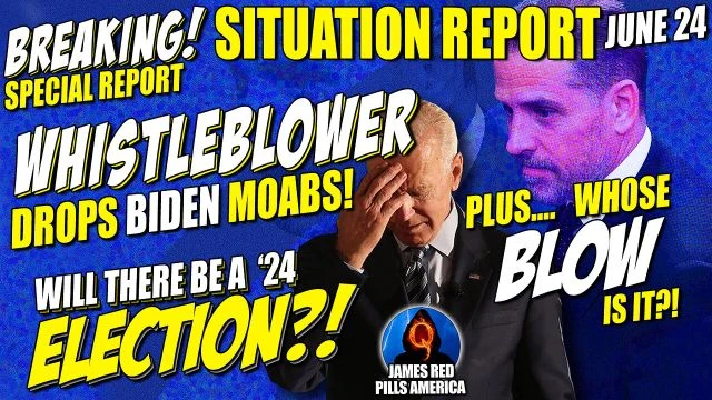 BREAKING MOAB Situation Report 7/14: Biden WHISTLEBLOWER MOABS!  Whose Blow Is It?!  Lid Blown OFF!